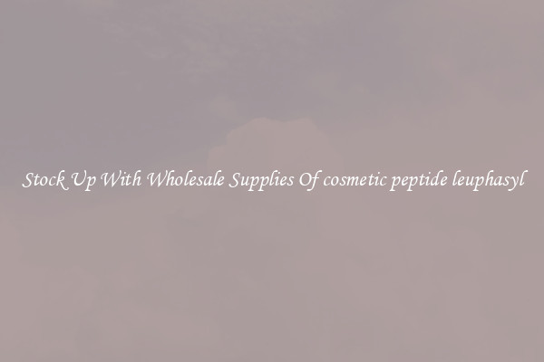 Stock Up With Wholesale Supplies Of cosmetic peptide leuphasyl