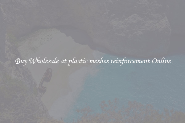Buy Wholesale at plastic meshes reinforcement Online