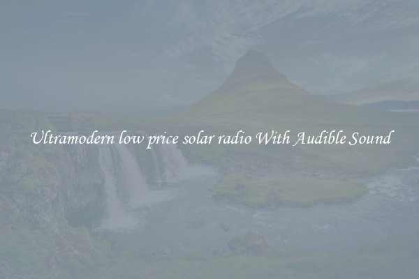 Ultramodern low price solar radio With Audible Sound