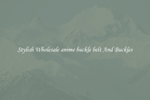 Stylish Wholesale anime buckle belt And Buckles